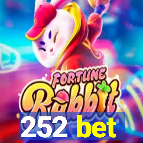 252 bet